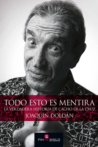 Todo esto es mentira