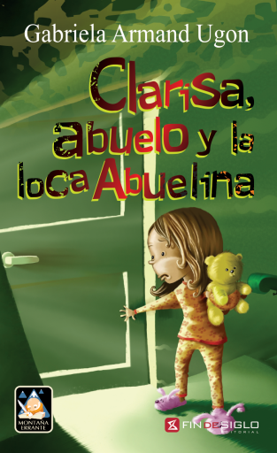 Clarisa, abuelo y la loca Abuelina