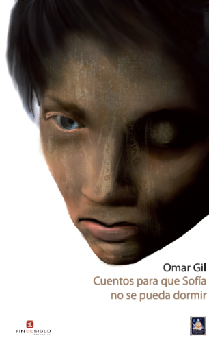 Portada del libro «Cuentos para que Sofía no se pueda dormir», de Omar Gil