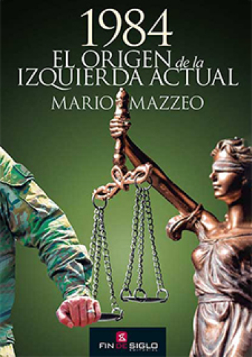 1984, el origen de la izquierda actual