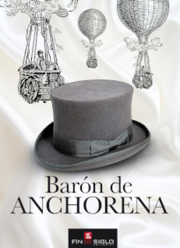 Portada del libro «Anchorena la leyenda del patricio aventurero», de Raúl Ronzoni