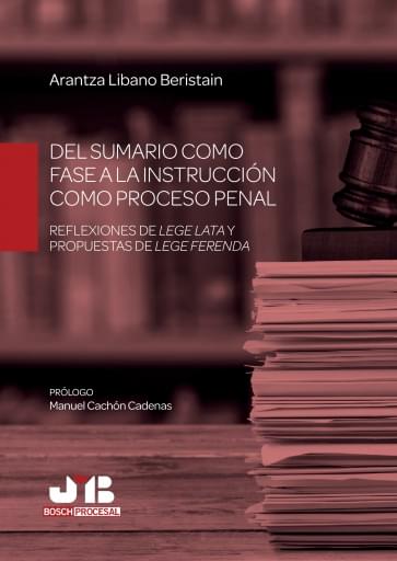 Del sumario como fase a la instrucción como proceso penal