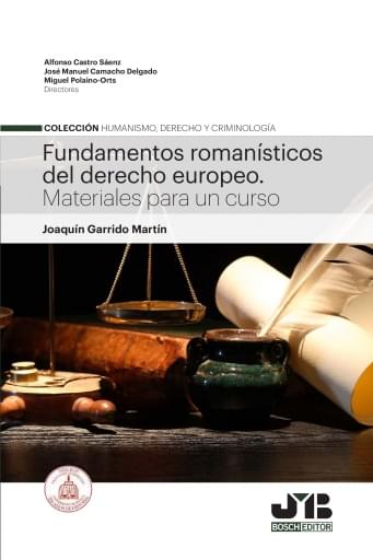 Fundamentos romanísticos del derecho europeo