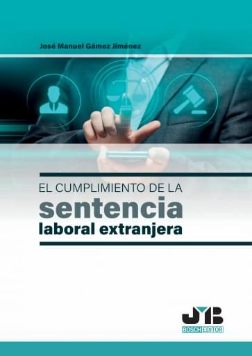 El cumplimiento de la sentencia laboral extranjera