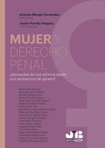 Mujer y Derecho penal ¿Necesidad de una reforma desde una perspectiva de género?