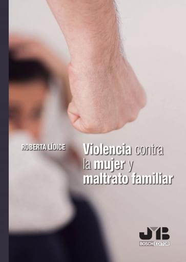 Violencia contra la mujer y maltrato familiar