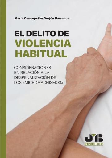 El delito de violencia habitual
