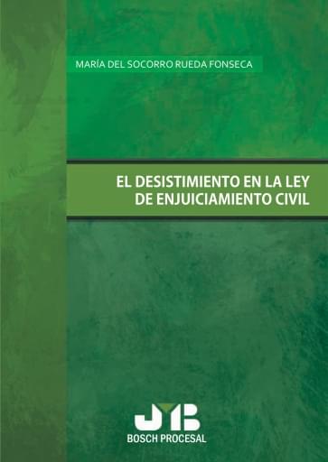 El desistimiento en la Ley de Enjuiciamiento Civil