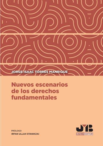 Nuevos escenarios de los derechos fundamentales