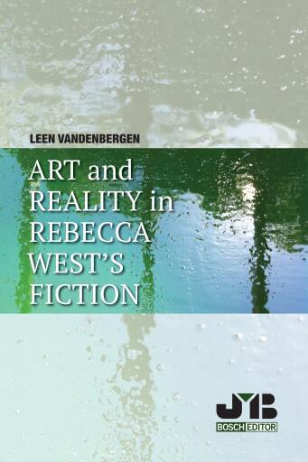 Art and Reality in Rebecca West´s Fiction