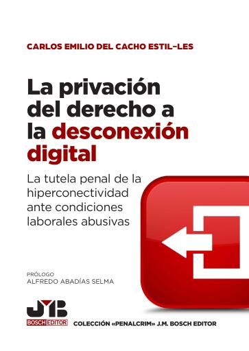 La privación del derecho a la desconexión digital