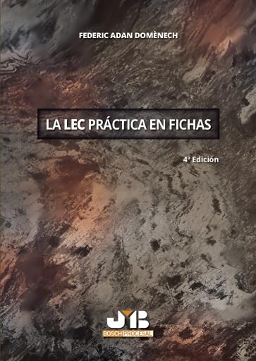La LEC práctica en fichas
