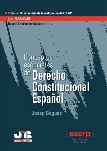 Conceptos esenciales de Derecho Constitucional Español