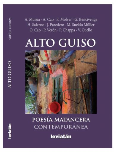 Alto Guiso: poesía matancera contemporánea