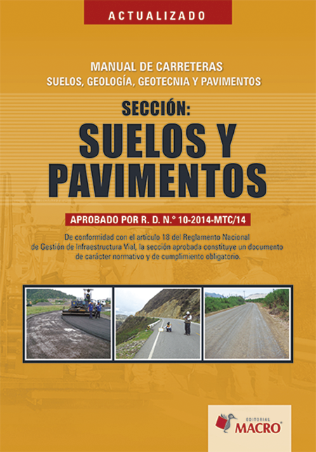 Manual de Carreteras Suelos, Geología, Geotecnia y Pavimentos 1ra Ed.