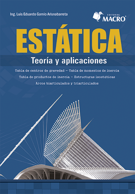 Estática - Teoría y Aplicaciones