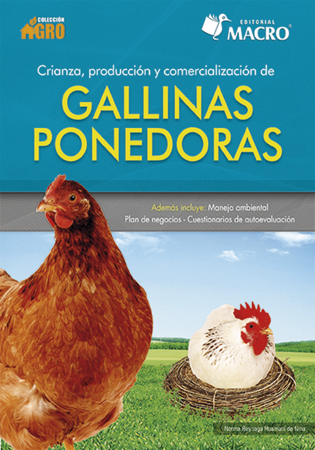 Crianza, Producción y Comercialización de Gallinas Ponedoras