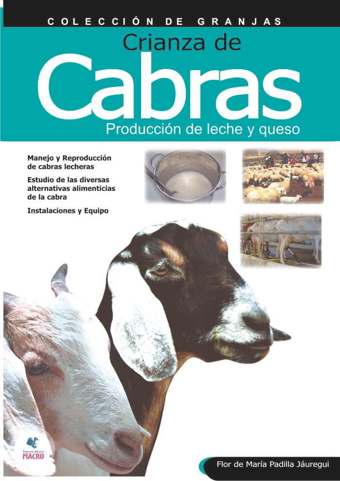 Crianza de Cabras (Leche y Queso)