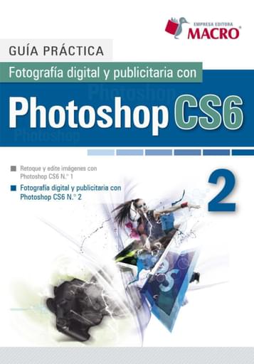 G. P. Fotografía Digital y Publicitaria con Photoshop CS6