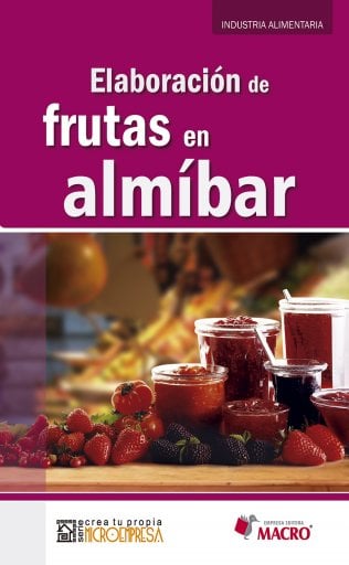 Elaboración de frutas en almíbar