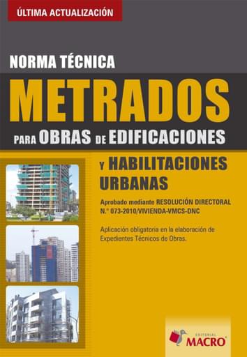 Norma Técnica. Metrados para Obras de Edificación y Habilitaciones Urbanas
