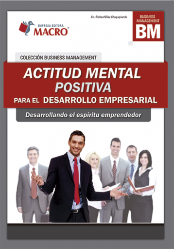 Actitud Mental Positiva para el Desarrollo Empresarial