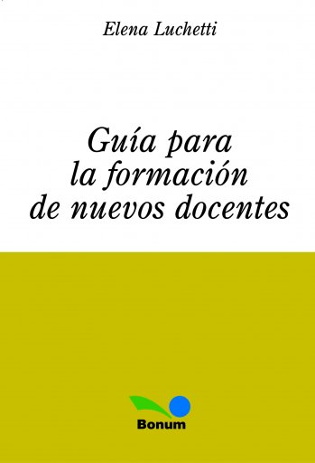 Guia para la formacion de nuevos docentes