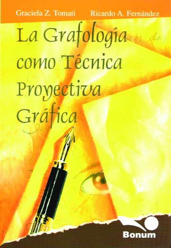 La grafologia como tecnica proyectiva