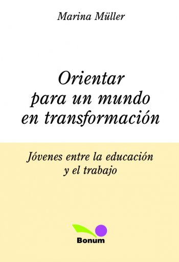 Orientar para un mundo en transformacion