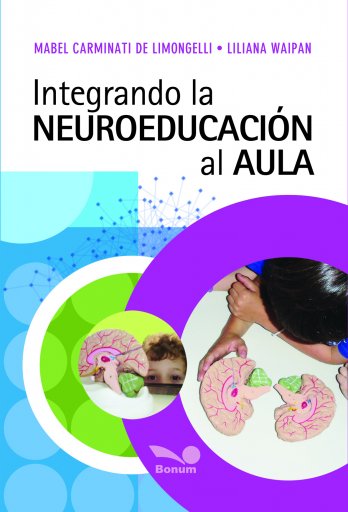 Integrando la neuroeducacion