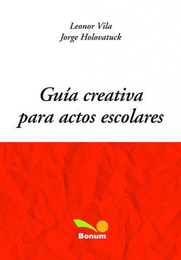 Guia creativa para actos escolares