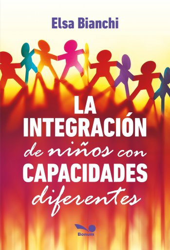 La integracion de niños con capacidades diferentes