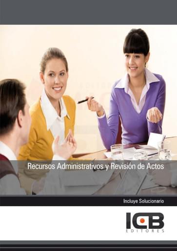 Recursos Administrativos y Revisión de Actos