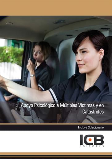 Apoyo Psicológico a Múltiples Víctimas y en Catástrofes