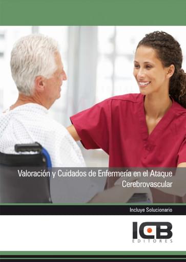 Valoración y Cuidados de Enfermería en el Ataque Cerebrovascular