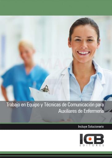 Trabajo en Equipo y Técnicas de Comunicación para Auxiliares de Enfermería