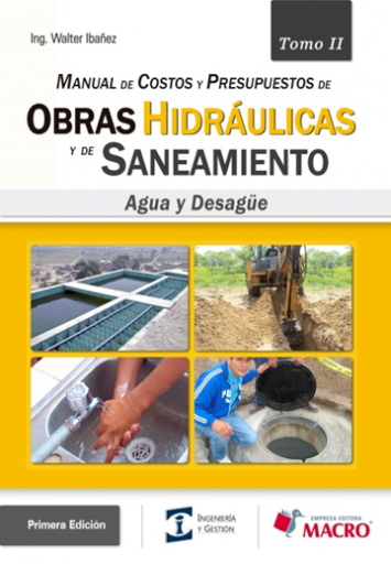 Manual de Costos y Presupuestos de Obras Hidráulicas y de Saneamiento - Tomo II