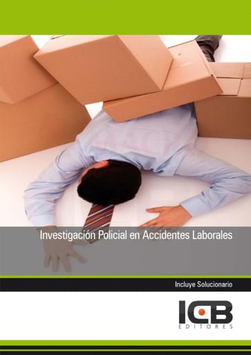 Investigación Policial en Accidentes Laborales
