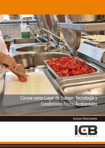 Cocina Como Lugar de Trabajo: Tecnología y Condiciones Físico-Ambientales