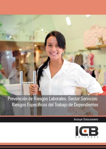 Prevención de Riesgos Laborales. Sector Servicios: Riesgos Específicos del Trabajo de Dependientes