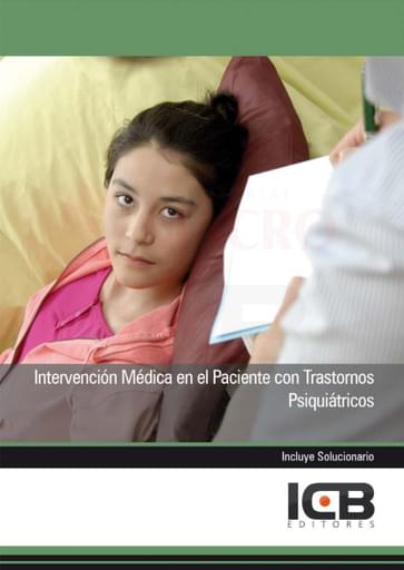 Intervención Médica en el Paciente con Trastornos Psiquiátricos