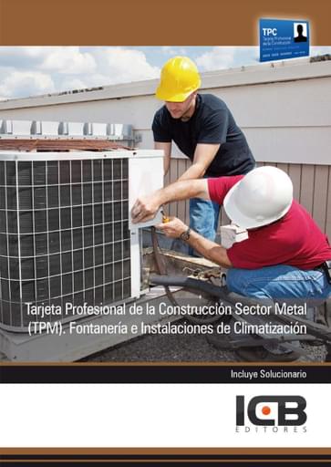 Tarjeta Profesional de la Construcción Sector Metal (TPM). Fontanería E Instalaciones de Climatización