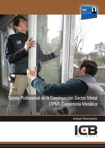 Tarjeta Profesional de la Construcción Sector Metal (TPM). Carpintería Metálica