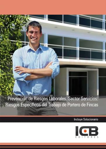 Prevención de Riesgos Laborales. Sector Servicios: Riesgos Específicos del Trabajo de Portero de Fincas