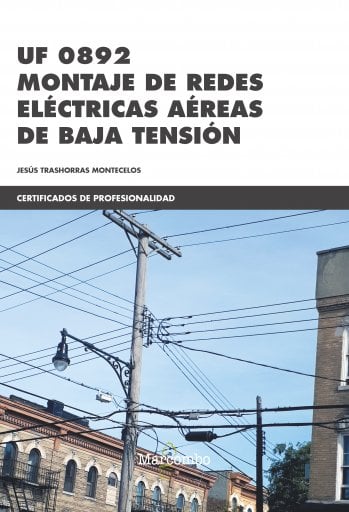 Montaje de Redes Eléctricas Aéreas de Baja - UF 0892