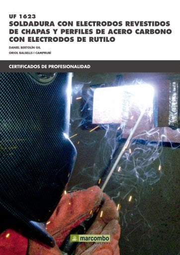 Soldadura con Electrodos Revestidos de Cha - UF 1623
