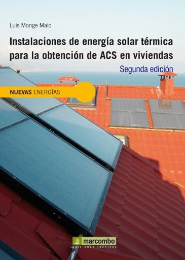 Instalaciones de Energía Solar Térmica para la ACS 2ª Ed.