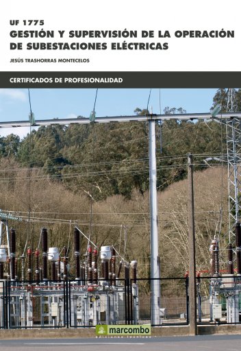Gestión y Supervisión de la Operación de Subestaciones Eléctricas - UF 1775