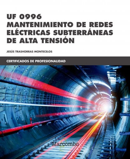 Mantenimiento de Redes Eléctricas Subterráneas de Alta Tensión - UF 0996