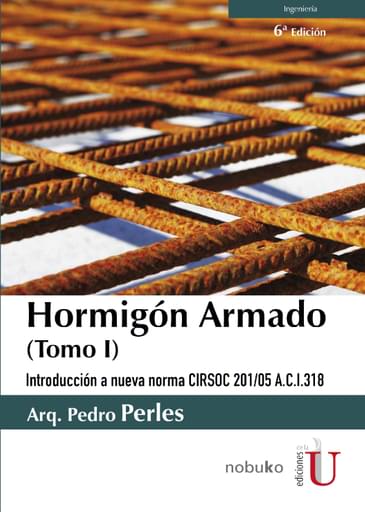 Portada del libro «Hormigón Armado Tomo I. 6ª Edición», de Pedro Perles